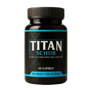 Titan Schub Erfahrungen